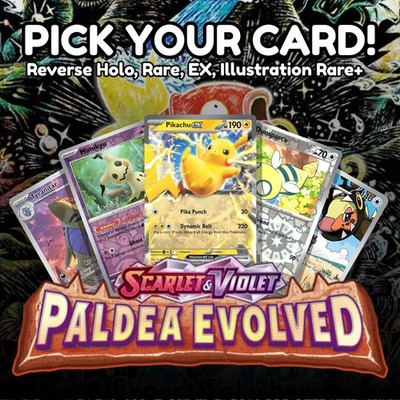 Paldea Evolved - Choose Your Card - Reverse Holo, Rare, ex, IR+ - NM - SV2