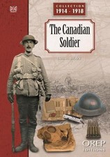 The Canadian Soldier (Collection 1914-1918) by Brown, Lawrence [Paperback]