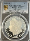 2023-S  PCGS PR70DCAM MORGAN DOLLAR First Strike