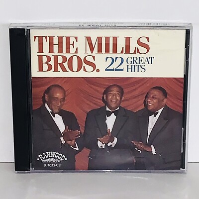 Factory Sealed (shrink wrapped) The Mills Bros. 22 Feat Hits CD