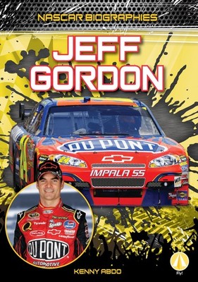 Jeff Gordon (Nascar Biographies)