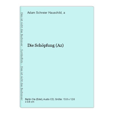 Die Schöpfung (Az) Adam Schreier  Hauschild  u. a.: