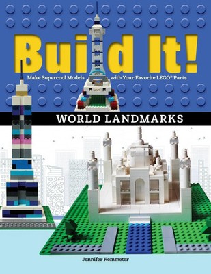 Build It! World Landmarks Make Supercool Models with your Favorite LEGO  Parts