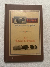 Original 1944 Copy “Cavies for Pleasure And Profit” by Edwin F. Deicke