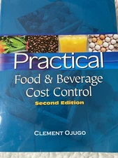 Practical Food and Beverage Cost Control by Clement Ojugo (2009, SC) Hospitality