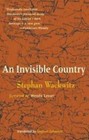 Invisible Country by Stephan Wackwitz (Hardback, 2005)