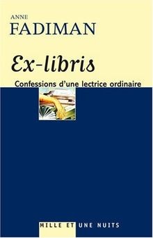 Ex-libris: Confessions dune lectrice ordinaire von... | Buch | Zustand sehr gut
