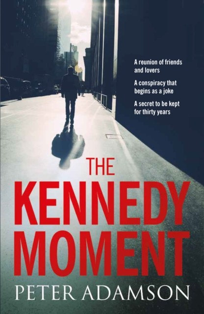 The Kennedy Moment by Peter Adamson (Paperback Book)