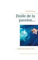Lydia Montigny | Etoile De La Passion... | Taschenbuch | FranzöSisch (2017)