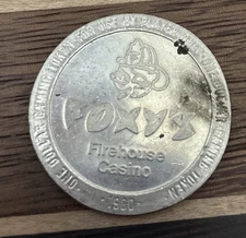 Foxy’s Firehouse Casino 1980 Las Vegas NV One Dollar Casino Gaming Token