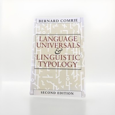 Language Universals Linguistic Typology by Bernard Comrie (1989, 2nd Ed)