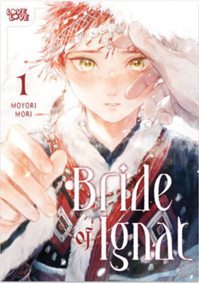 Bride of Ignat vol. 1 by Moyori Mori / New Boy's Love manga from Love Love