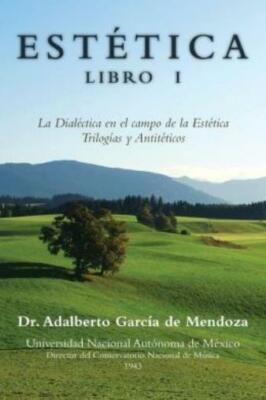 Estetica Libro I: La Dialectica En El Campo De La Estetica Trilogias Y Anti...