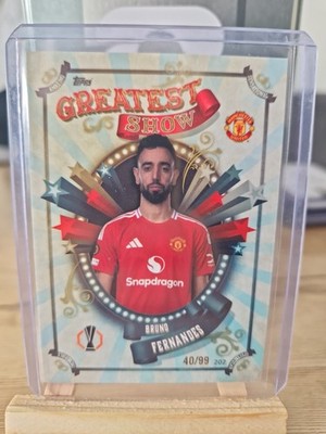 Topps Total Football - Bruno FERNANDES 40/99 Greatest Show