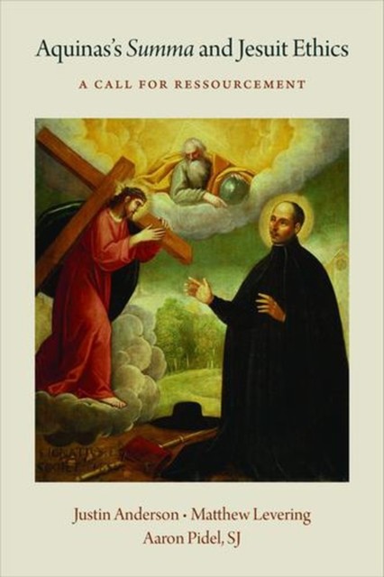 Aquinas's  Summa and Jesuit Ethics by Justin M. Anderson, Mat... - 9780813240725 - Image 2