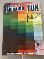 How to Begin Painting For Fun by Fedelle, Walter Foster 81