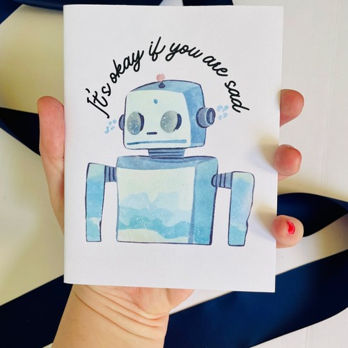 It’s okay if you are sad robot encouragement card with Envelope - Picture 4 of 4