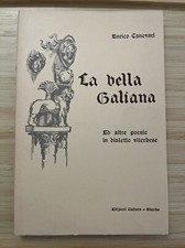 La Bella Galiana poesie dialetto Viterbese Enrico Canevari
