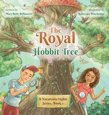 The Royal Hobbit Tree by Marybeth Dinunzio Hardcover Book