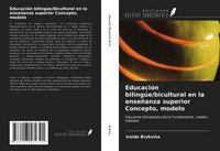 Iraida Bryksina | EducacióN BilingüE/Bicultural En La EnseñAnza Superior...
