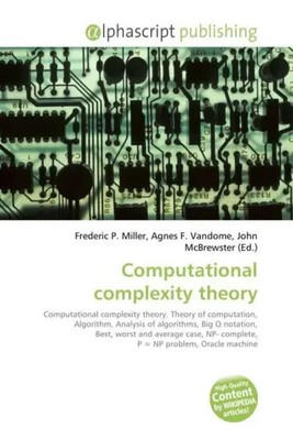 Frederic P. Miller (u. a.) | Computational complexity theory | Taschenbuch