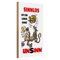 Holzschild Spruch 20X30Cm Sinnlos Ist Ein Leben Ohne Unsinn