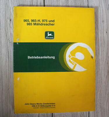 Original Betriebsanleitung John Deere Mähdrescher 965 965-H 975