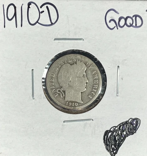 1910-D BARBER SILVER DIME ~GOOD-  ~NICE COIN~ 90% SILVER