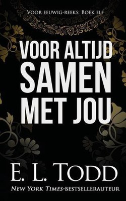 Voor altijd samen met jou by E.L. Todd (Dutch; Flemish) Paperback Book