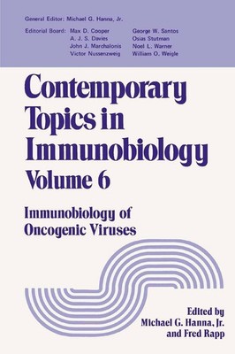 Contemporary Topics in Immunobiology ~ Michael Hanna ~  9781468430530