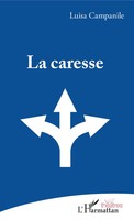 La Caresse Luisa Campanile Taschenbuch ThéâTres Kartoniert / Broschiert 2022