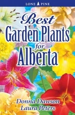 Best Garden Plants for Alberta - GOOD