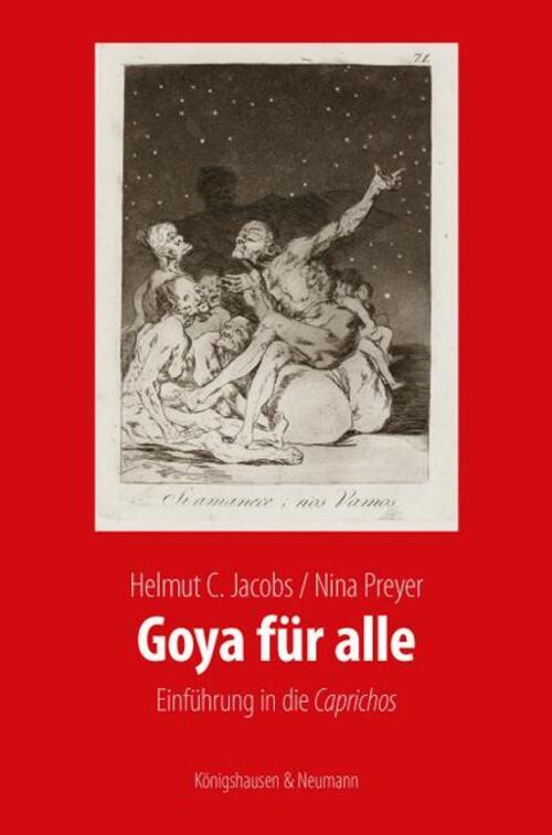 Thumbnail - Goya Für Alle | Einführung In Die Caprichos | Helmut C. Jacobs (u. A.)