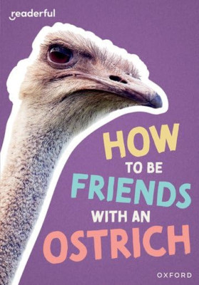 Readerful Rise: Oxford Reading Level 7: How to be Frien - Paperback NEW Alcraft,