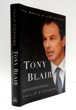 Tony Blair: The Making of a Wo - VERY GOOD