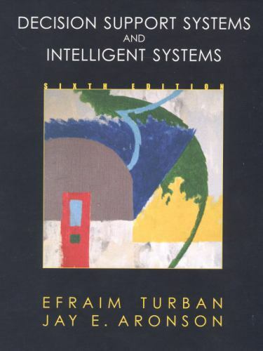 Decision Support Systems and Intelligent Systems by Jay E. Aronson and Efraim Tu - Picture 1 of 1