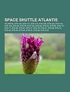 Space Shuttle Atlantis | Buch | 9781158823093