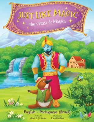 Just Like Magic / Num Passe De M?Gica: Edi??O Bil?Ngue Em Portugu?S (Brasil...