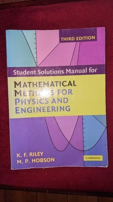 Students Solutions for Mathematical Methods for Physics and Engineering