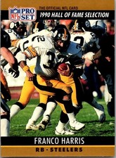1990 Pro Set - Hall of Fame Selection Franco Harris #25 DOB 3/7/50