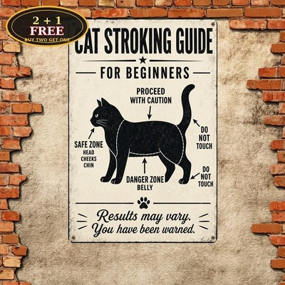 Beginner Cat Stroking Guide Sign Funny Cafe Pet Shop Wall Decor Metal Tin Plaque