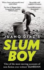 Slum Boy: One of the most moving accoun..., Diaz, Juano