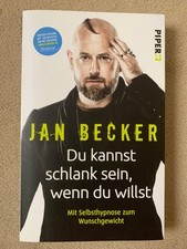 "Du kannst schlank sein, wenn du willst" Jan Becker  Selbsthypnose Wunschgewicht