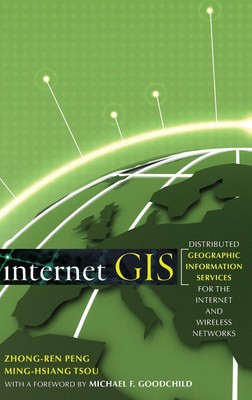 Internet GIS: Distributed Geographic Information Services for the Internet a...