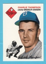 1954 Topps Baseball Reprint #209 Charlie Thompson -- Brooklyn Dodgers -- Box 733