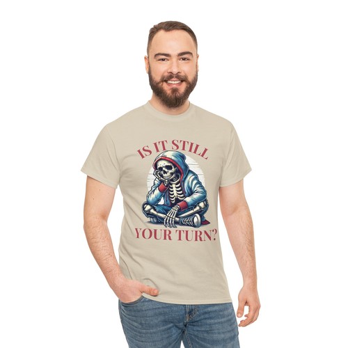 Is It Still Your Turn? Board Gamer Tee Shirt T-Shirt Unisex Gildan - Picture 20 of 43