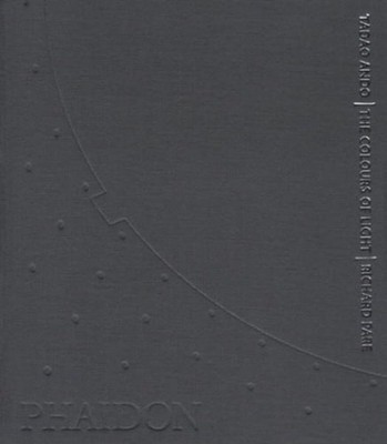 Tadao Ando : The Colours of Light (Mini Edition)