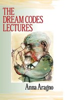 Anna Aragno | The Dream Codes Lectures | Taschenbuch | Englisch (2025) | Ipbooks