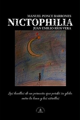 Nictophilia: Las Huellas de Un Pernocta Que Perdi? Su Globo Entre La Luna Y Las