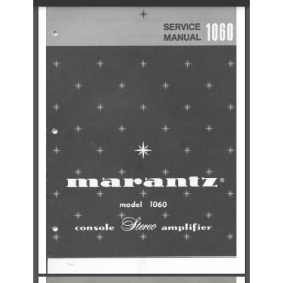 Marantz Model 1060 Stereophonic Amplifier Service manual 22 pages
